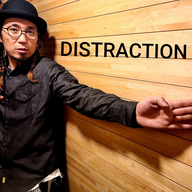 DISTRACTION